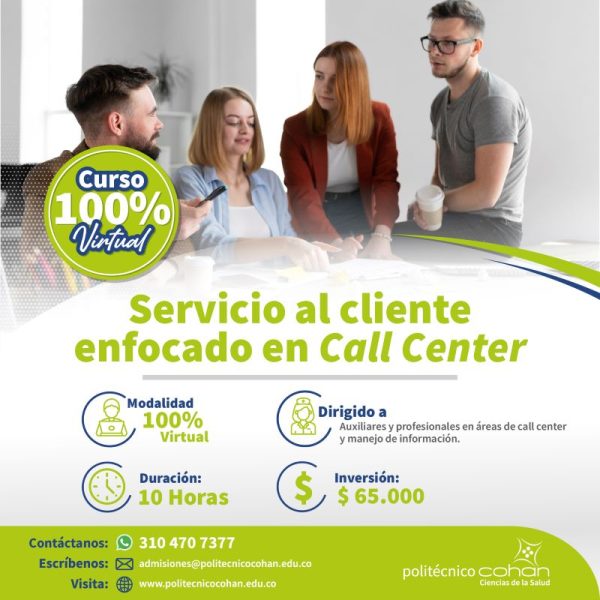 Servicio al Cliente enfocado en Call Center - publico general